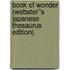 Book of Wonder (Webster''s Japanese Thesaurus Edition)