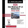 Cca Citrix Metaframe Xp 1.0 Administration Study Guide door John A. Price