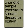 Charlotte Temple (Webster''s Korean Thesaurus Edition) by Inc. Icon Group International