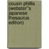 Cousin Phillis (Webster''s Japanese Thesaurus Edition)