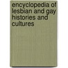 Encyclopedia of Lesbian and Gay Histories and Cultures door Onbekend