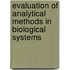 Evaluation of Analytical Methods in Biological Systems