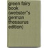 Green Fairy Book (Webster''s German Thesaurus Edition)