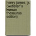 Henry James, Jr. (Webster''s Korean Thesaurus Edition)