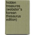 Hidden Treasures (Webster''s Korean Thesaurus Edition)