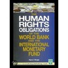 Human Rights Obligations Of The World Bank And The Imf door Sigrun Skogly
