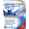 Maximizing ''it'' Value Through Operational Excellence door Dr. Peter M. Thompson