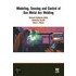 Modeling, Sensing and Control of Gas Metal Arc Welding