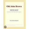 Old John Brown (Webster''s Japanese Thesaurus Edition) door Inc. Icon Group International