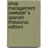 Shop Management (Webster''s Spanish Thesaurus Edition) door Inc. Icon Group International