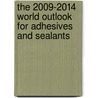The 2009-2014 World Outlook for Adhesives and Sealants door Inc. Icon Group International