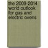 The 2009-2014 World Outlook for Gas and Electric Ovens