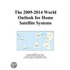 The 2009-2014 World Outlook for Home Satellite Systems
