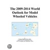The 2009-2014 World Outlook for Model Wheeled Vehicles by Inc. Icon Group International