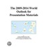 The 2009-2014 World Outlook for Presentation Materials