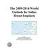 The 2009-2014 World Outlook for Saline Breast Implants