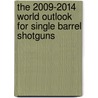 The 2009-2014 World Outlook for Single Barrel Shotguns door Inc. Icon Group International