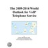 The 2009-2014 World Outlook For Voip Telephone Service