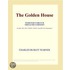 The Golden House (Webster''s French Thesaurus Edition)