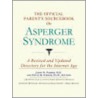 The Official Parent''s Sourcebook on Asperger Syndrome door Icon Health Publications