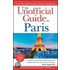 The Unofficial Guide to Paris (Unofficial Guides #239)