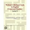 Webster''s Haitian Creole to English Crossword Puzzles door Inc. Icon Group International