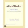 A Dog of Flanders (Webster''s French Thesaurus Edition) door Inc. Icon Group International