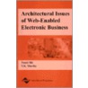 Architectural Issues of Web-Enabled Electronic Business door V.K. Murthy
