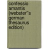 Confessio Amantis (Webster''s German Thesaurus Edition) door Inc. Icon Group International