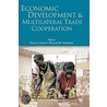 Economic Development and Multilateral Trade Cooperation door Simon J. Evenett