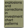 Explosions and Corrections in Investment Chart Patterns door Michael N. Kahn Cmt