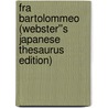 Fra Bartolommeo (Webster''s Japanese Thesaurus Edition) door Inc. Icon Group International