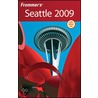 Frommer''sÂ® Seattle 2009 (Frommer''s Complete #602) door Karl Samson
