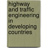 Highway and Traffic Engineering in Developing Countries door Onbekend