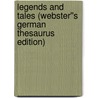 Legends and Tales (Webster''s German Thesaurus Edition) by Inc. Icon Group International