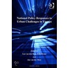 National Policy Responses to Urban Challenges in Europe door Onbekend