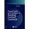 Powell-Smith and Furmston''s Building Contract Cas by Michael Furmston