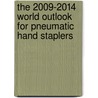 The 2009-2014 World Outlook for Pneumatic Hand Staplers door Inc. Icon Group International