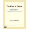 The Code of Honor (Webster''s French Thesaurus Edition) by Inc. Icon Group International