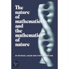 The Nature of Mathematics and the Mathematics of Nature door S. Andersson