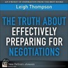 Truth About Effectively Preparing for Negotiations, The door Leigh Thompson
