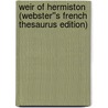Weir of Hermiston (Webster''s French Thesaurus Edition) door Inc. Icon Group International
