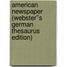 American Newspaper (Webster''s German Thesaurus Edition) door Inc. Icon Group International