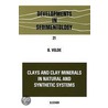 Clays and clay minerals in natural and synthetic systems door M. te Velde