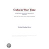 Cuba in War Time (Webster''s Japanese Thesaurus Edition) by Inc. Icon Group International