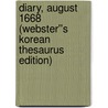 Diary, August 1668 (Webster''s Korean Thesaurus Edition) door Inc. Icon Group International