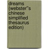Dreams (Webster''s Chinese Simplified Thesaurus Edition) door Inc. Icon Group International