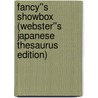Fancy''s Showbox (Webster''s Japanese Thesaurus Edition) door Inc. Icon Group International