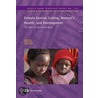 Female Genital Cutting, Women''s Health, and Development by Nahid Toubia