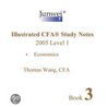 Junwei Illustrated Cfa Study Notes - 2005 Level 1 Book 3 by Thomas Wang